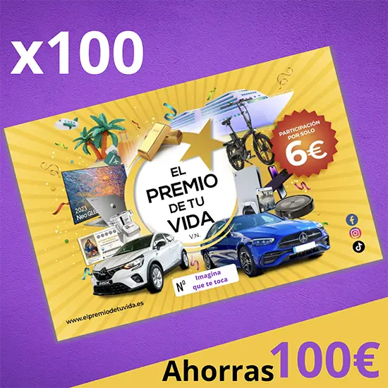 El Premio de Tu vida - 100 Participaciones